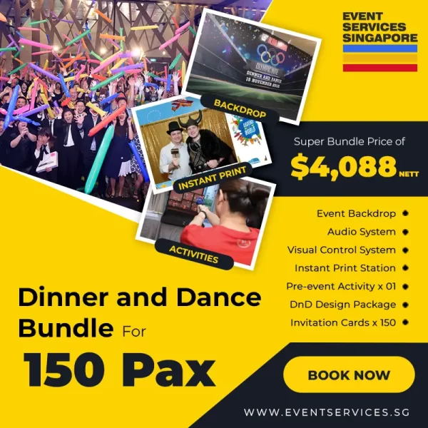 Dinner and Dance bundle Singapore for 150 pax - fixed nett package